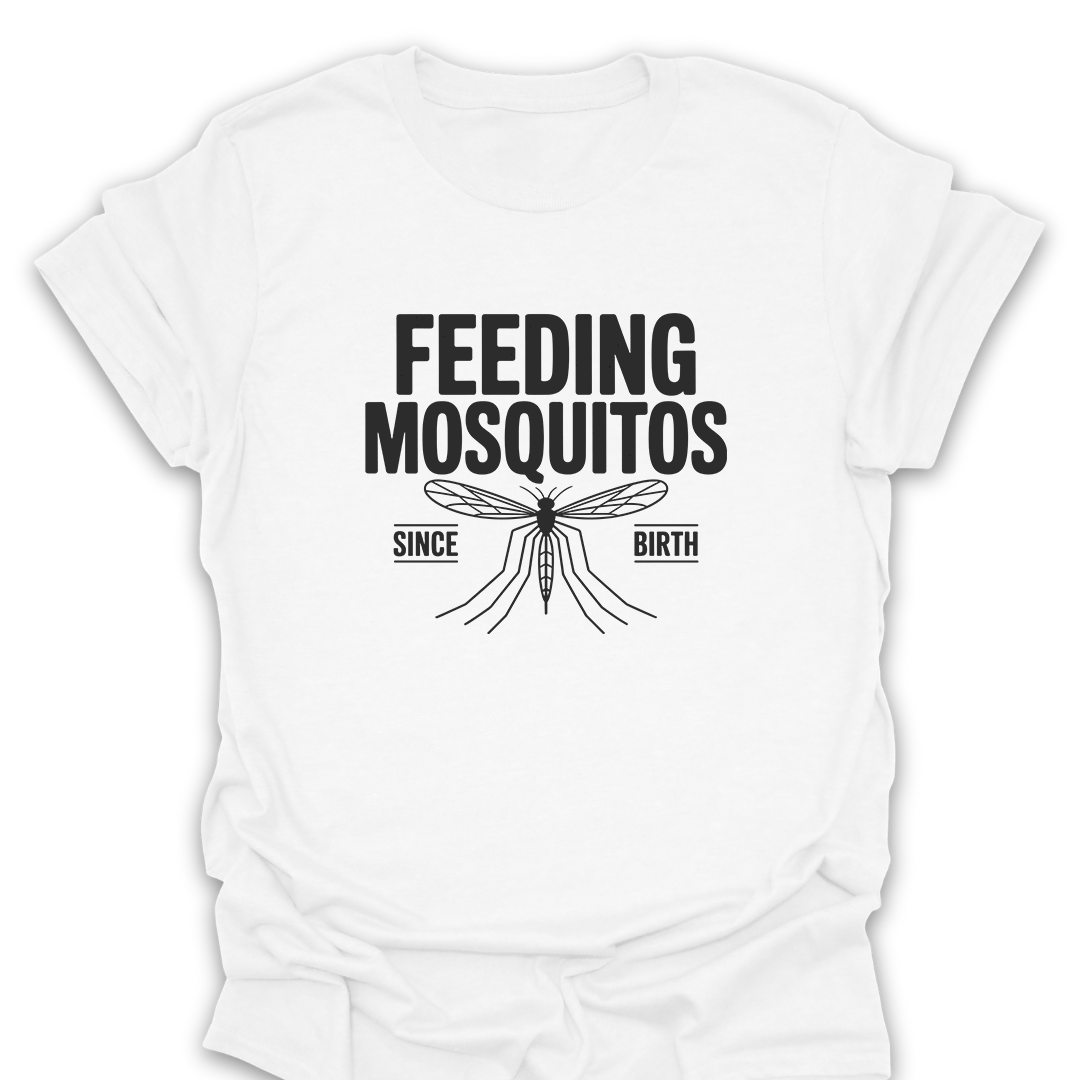 T-Shirt White / S Feeding Mosquitos Since Birth T-Shirt
