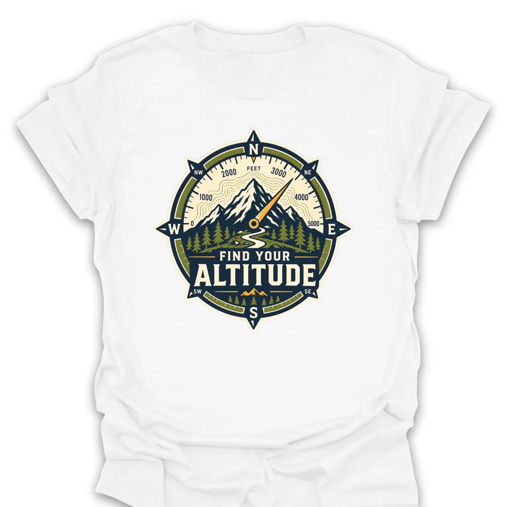 T-Shirt White / S Find Your Altitude T-Shirt