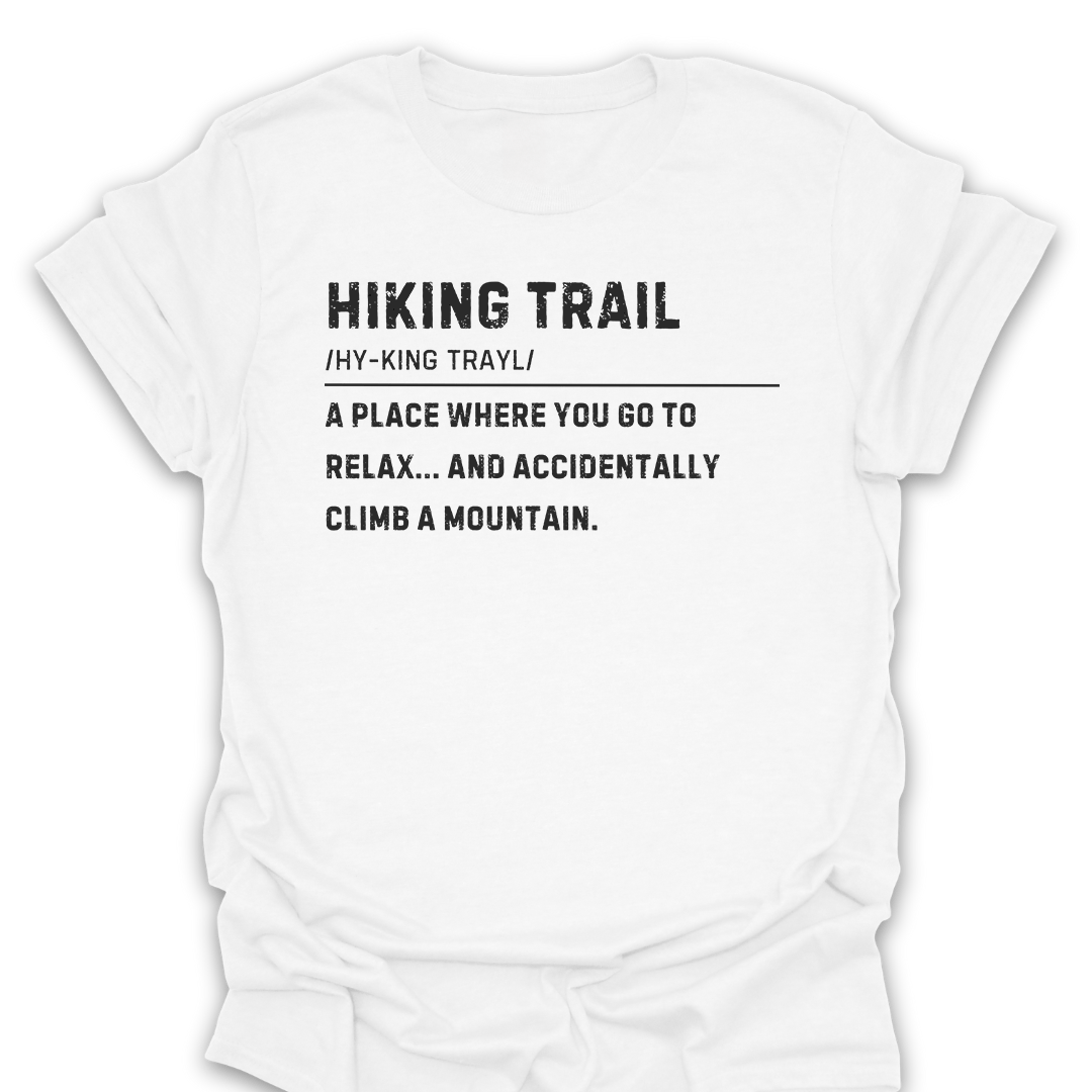 T-Shirt White / S Go To Relax Then Climb A Mountain Tee