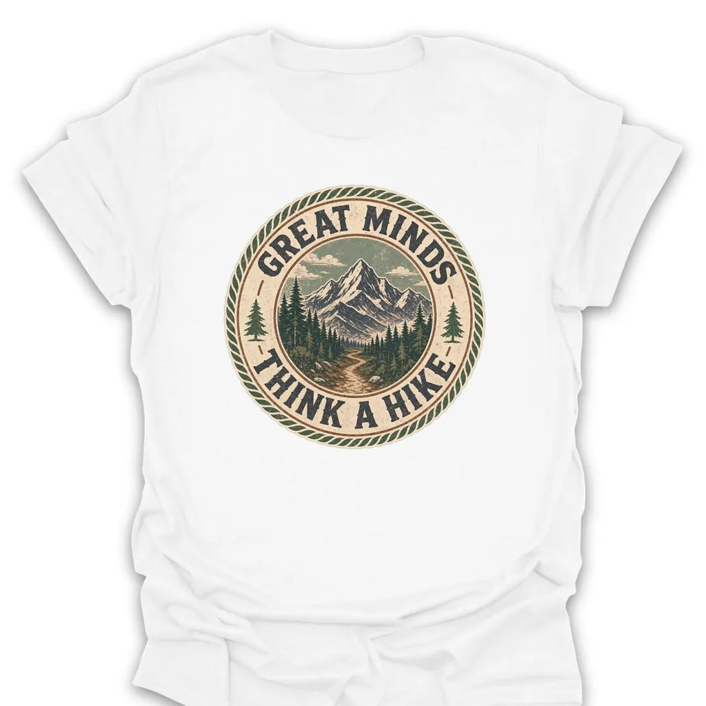 T-Shirt White / S Great Minds Think A Hike Vintage Badge