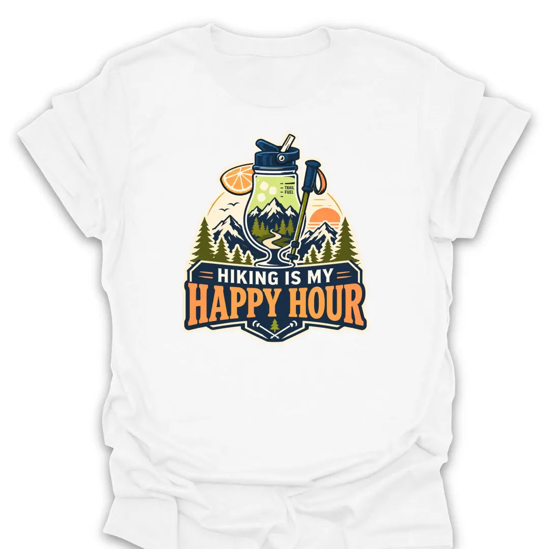 T-Shirt White / S Hiking Is My Happy Hour T-Shirt