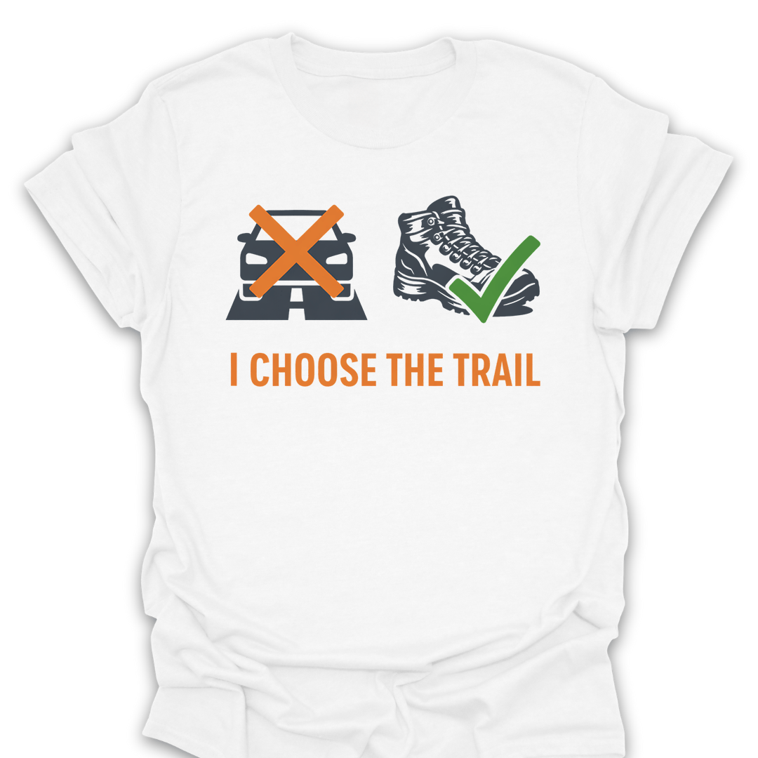 T-Shirt White / S I Choose The Trail Tee