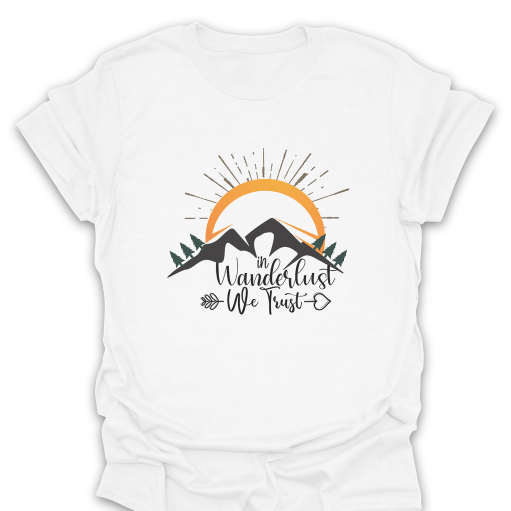 T-Shirt White / S In Wanderlust We Trust T-Shirt