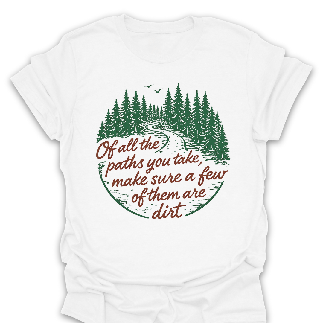 T-Shirt White / S Make Some Paths Dirt Tee