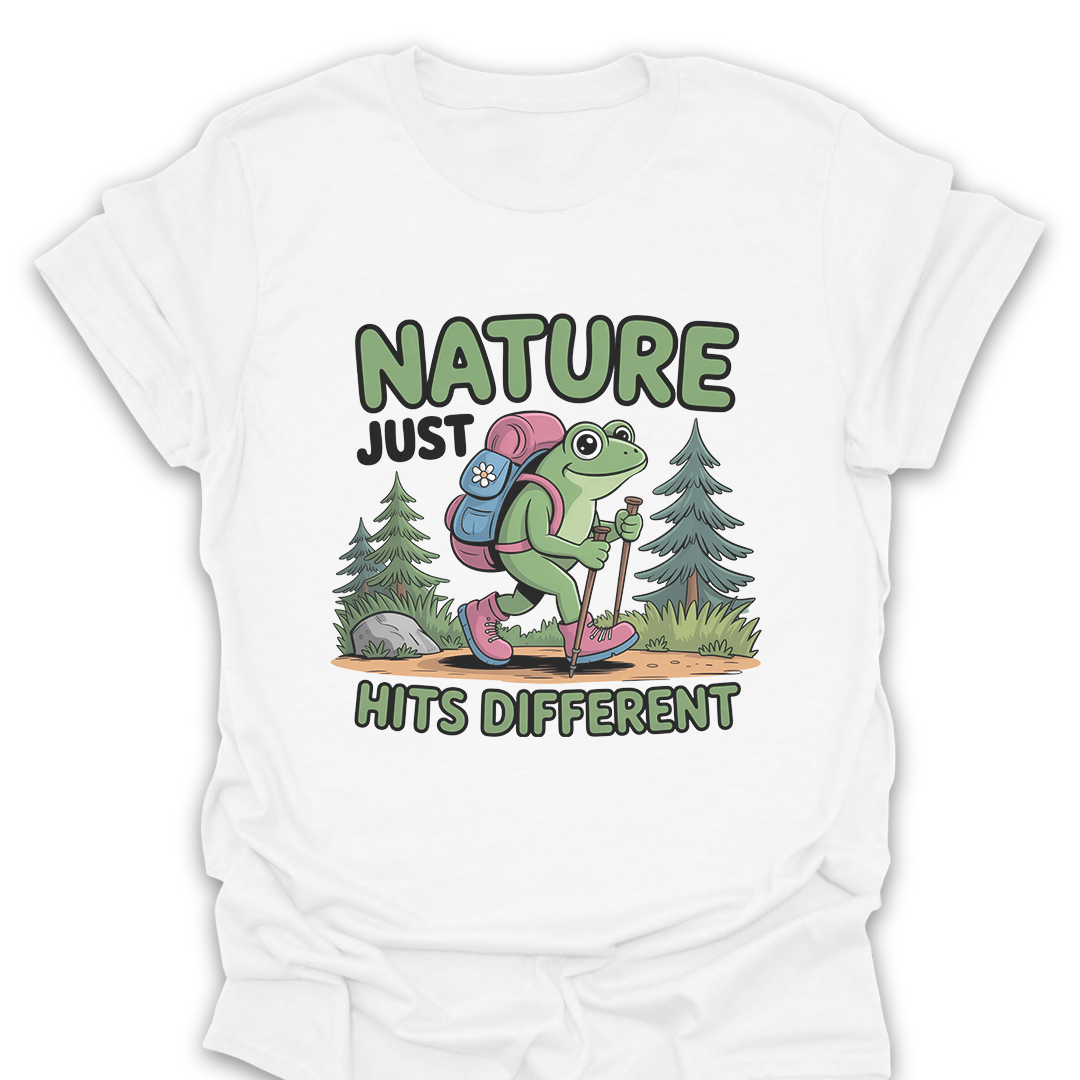 T-Shirt White / S Nature Just Hits Different T-Shirt