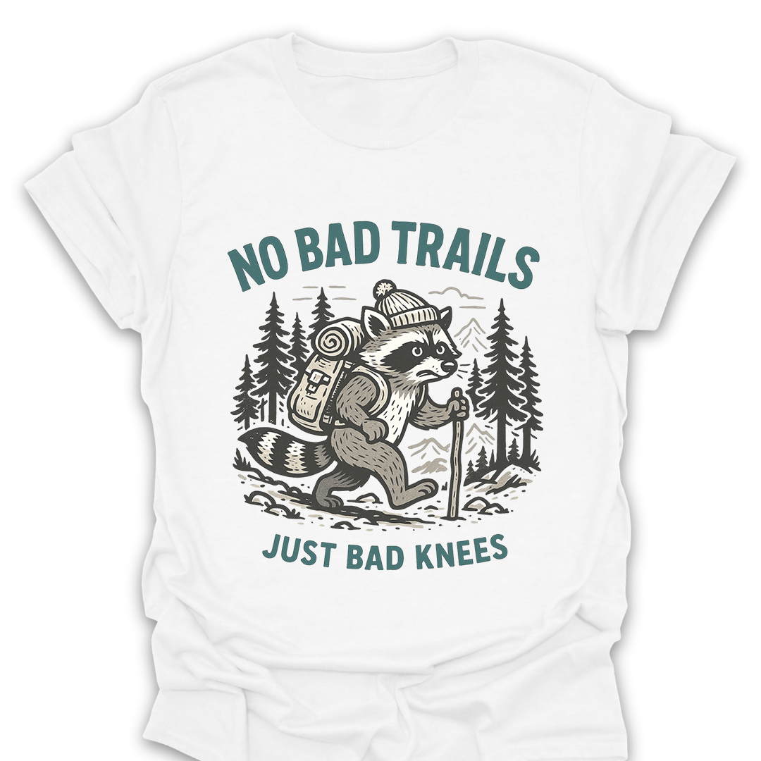 T-Shirt White / S No Bad Trails Just Bad Knees T-Shirt