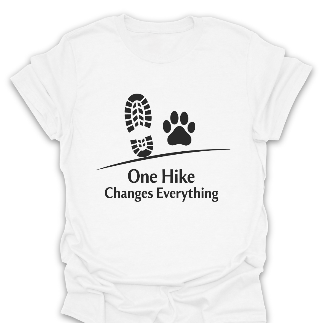 T-Shirt White / S One Hike Changes Everything T-Shirt