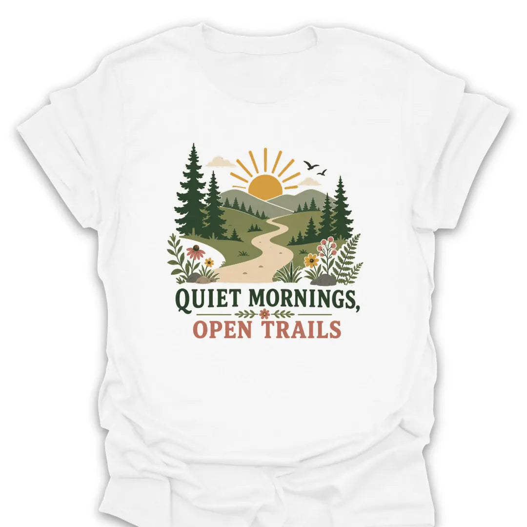 T-Shirt White / S Quiet Mornings, Open Trails