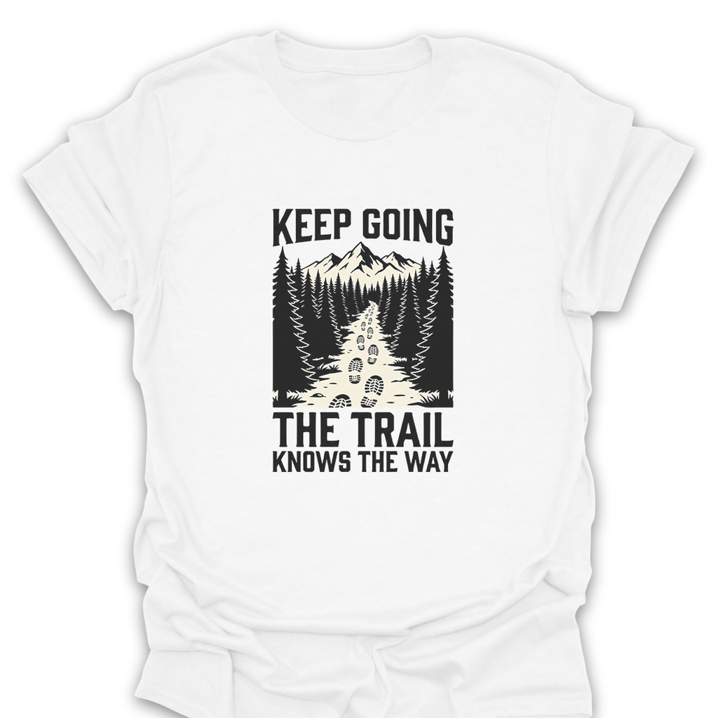 T-Shirt White / S The Trail Knows the Way T-Shirt