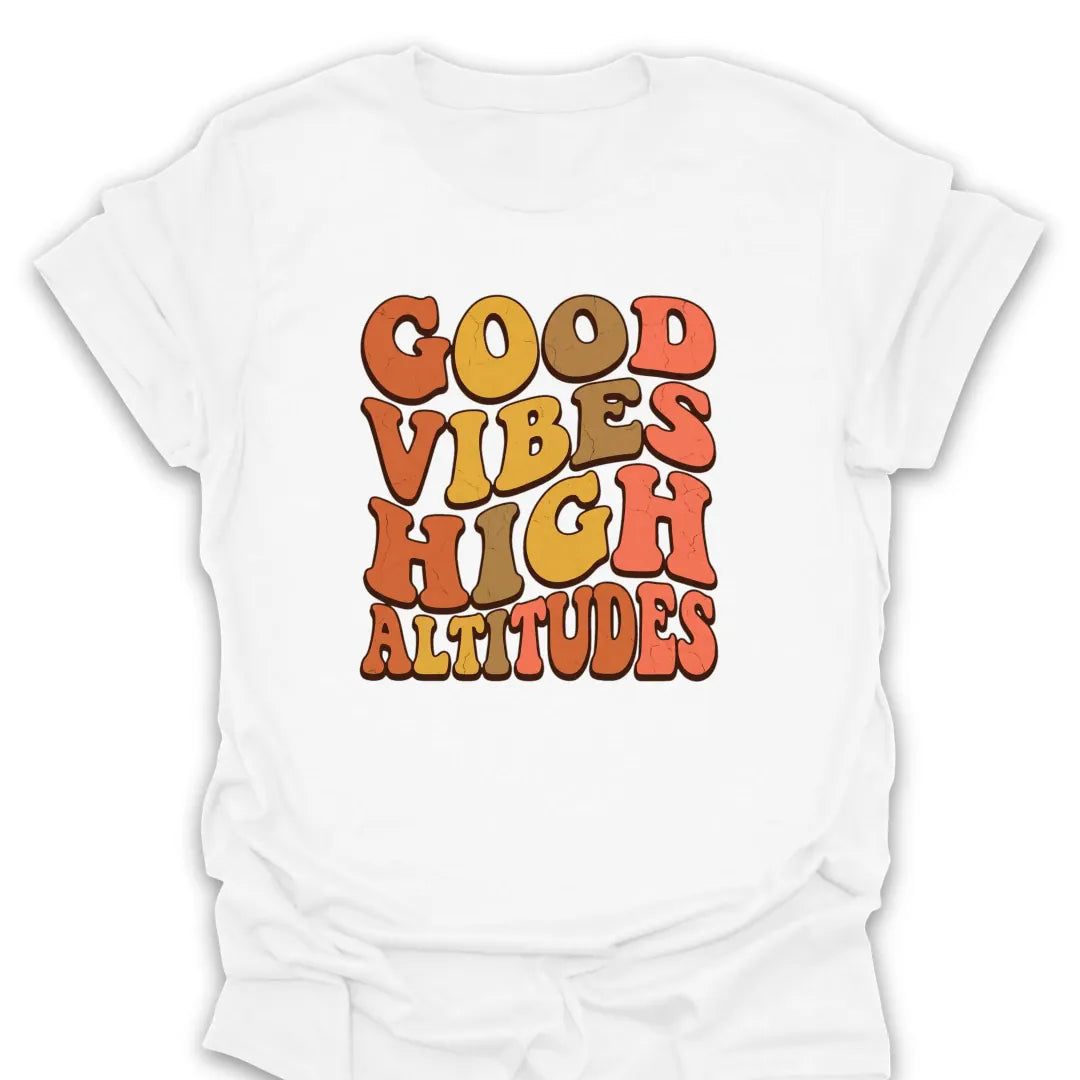 T-Shirt White / S Vibes & High Altitudes T-Shirt