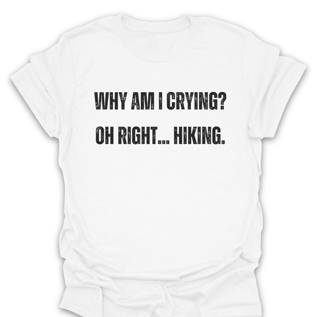 T-Shirt White / S Why Am I Crying T-Shirt