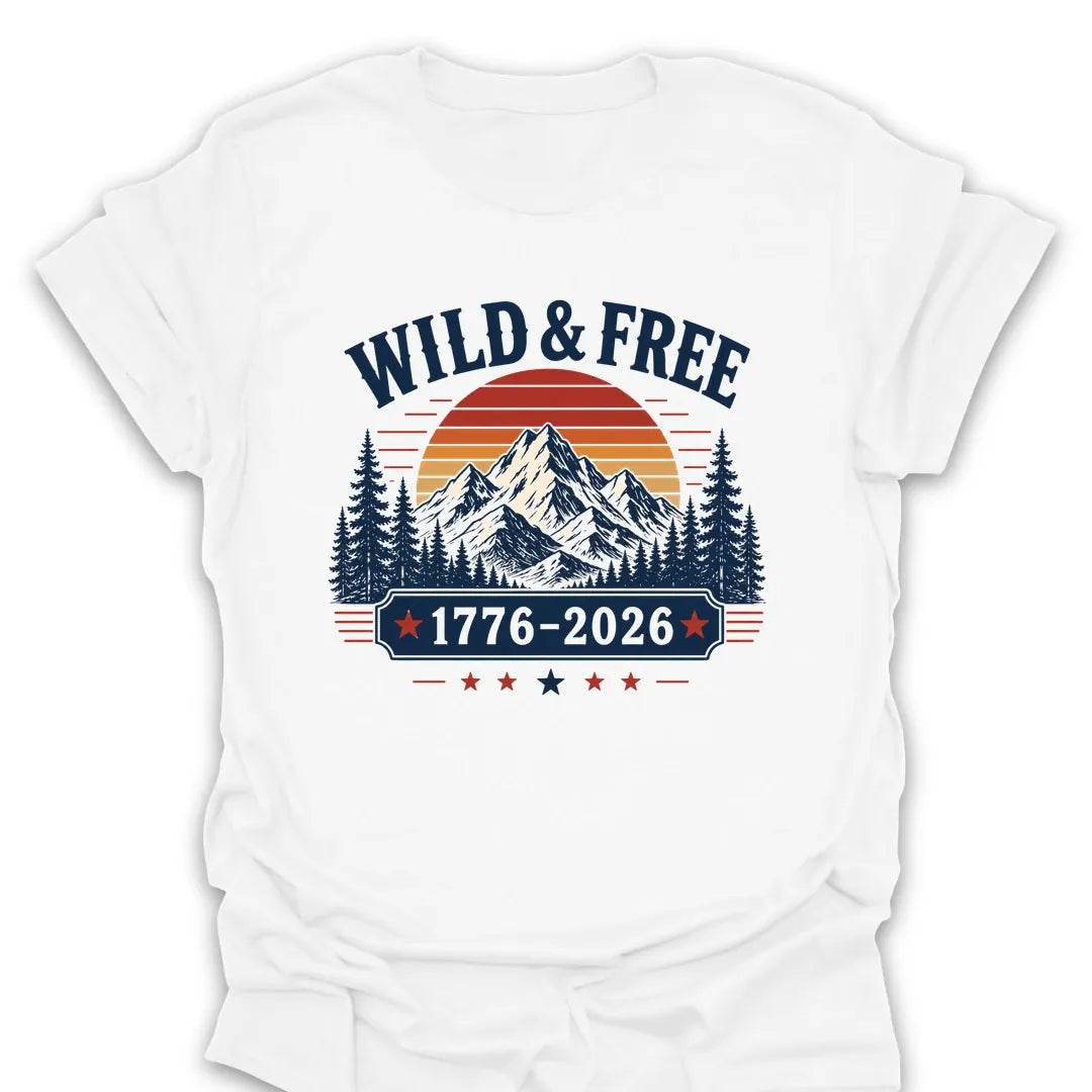 T-Shirt White / S Wild & Free 1776-2026 T-Shirt