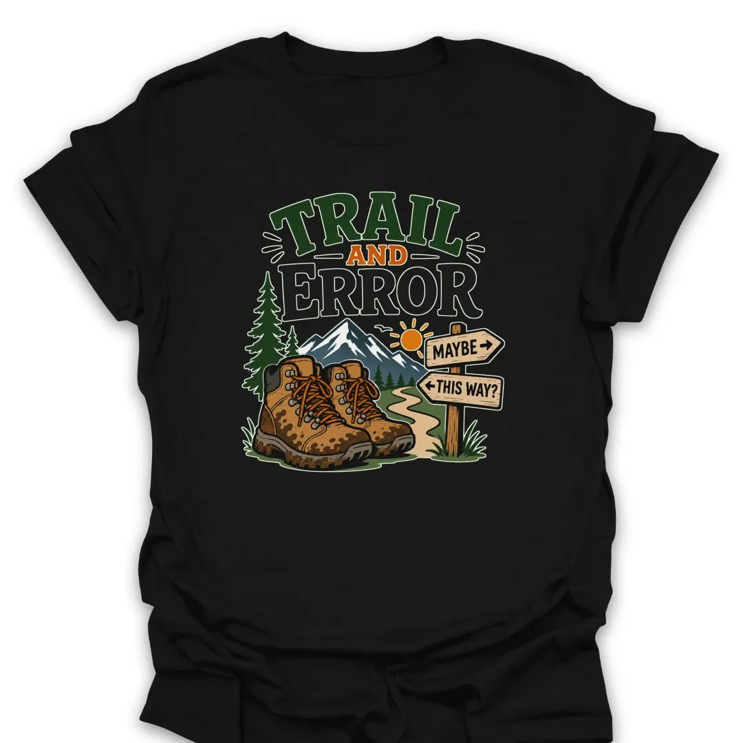T-Shirt Black / S Trail and Error