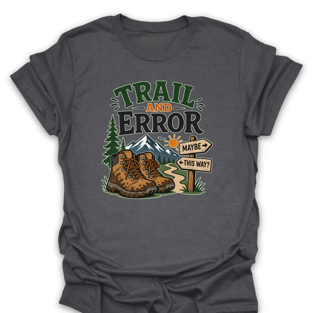T-Shirt Dark Heather / S Trail and Error